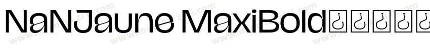 NaNJaune MaxiBold字体转换
